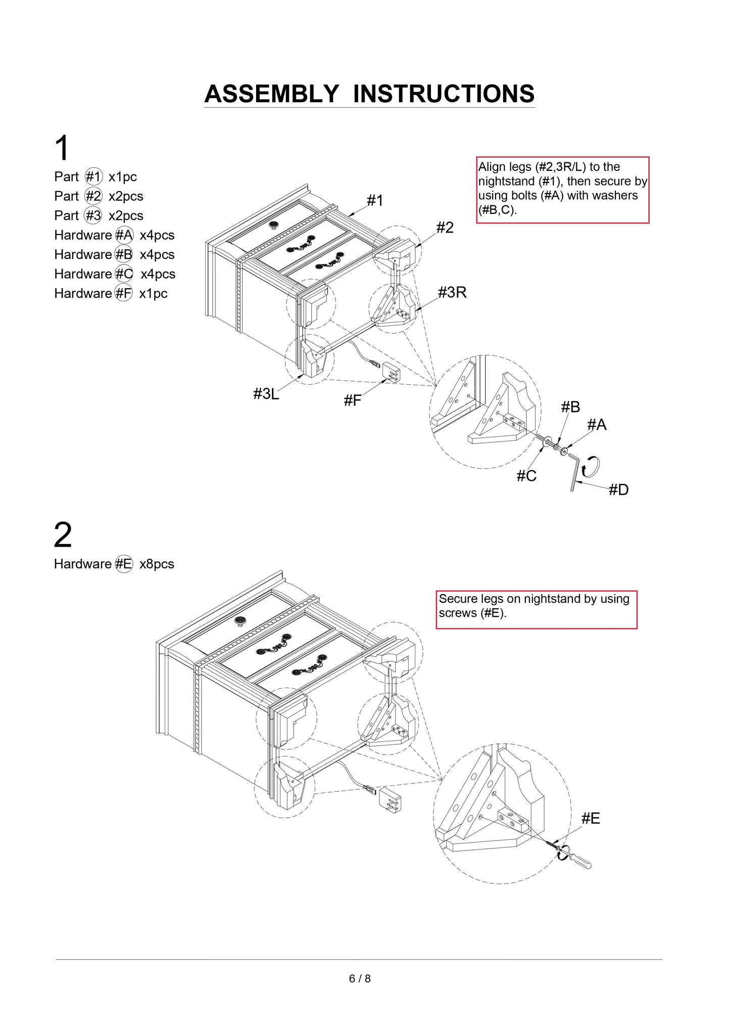 Step Assemble nightstand parts L R using hardware A B C D