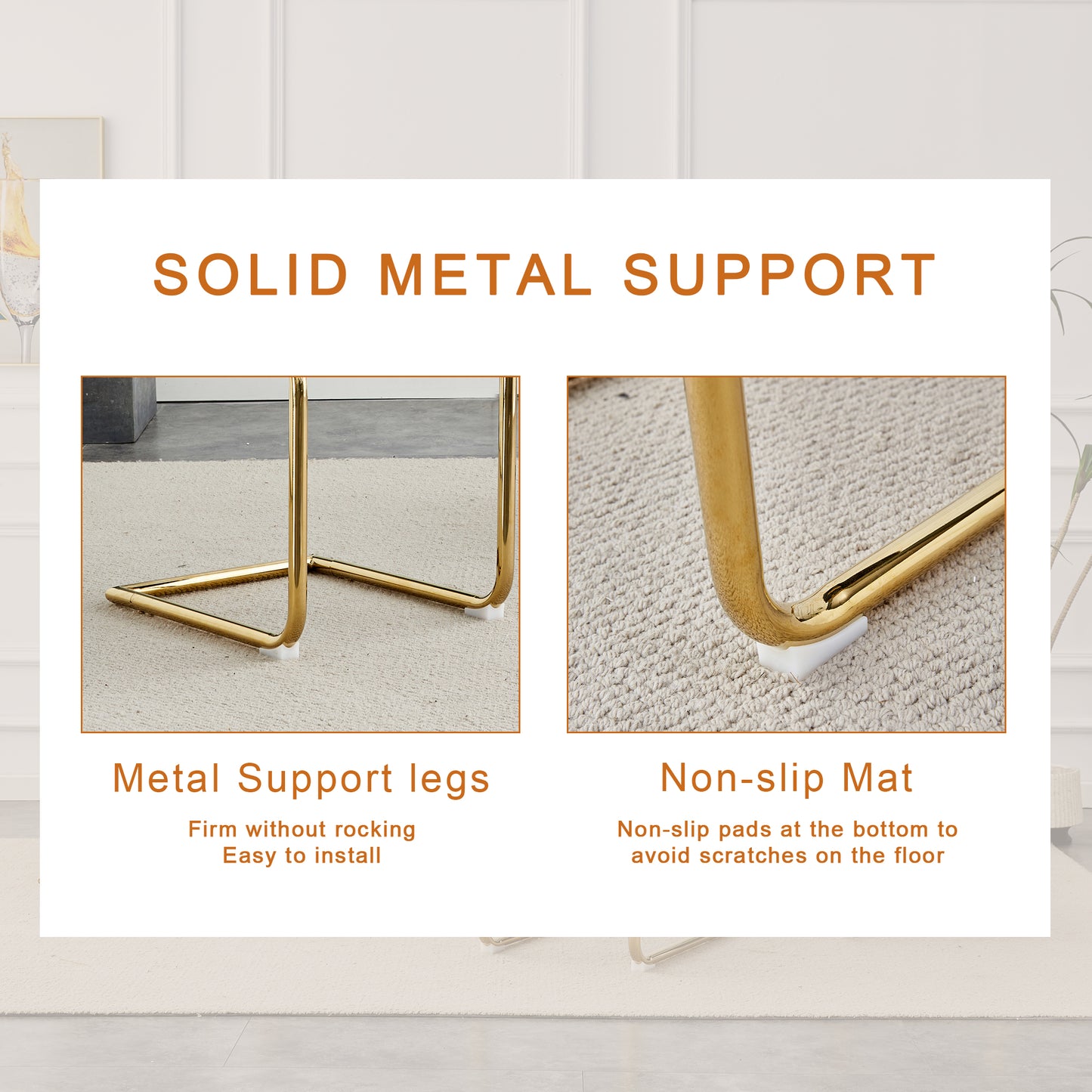 Gold metal table legs with white nonslip pads for stability and floor protection