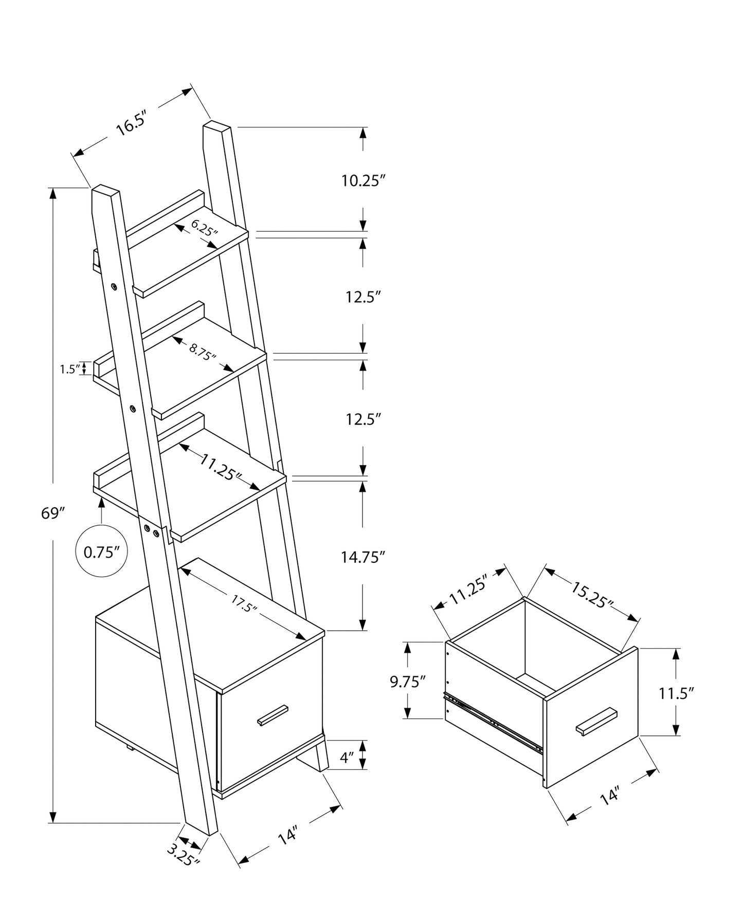 Ladder shelf with drawer dimensions  H x  W x  D