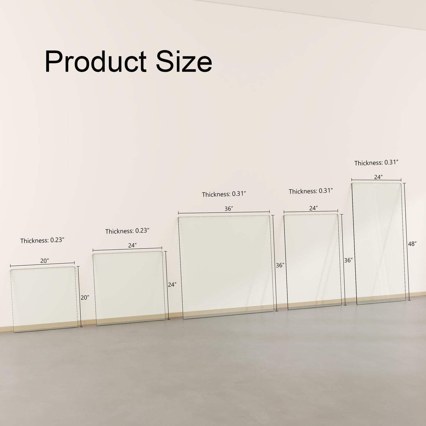 Glass panel size  x  with  thickness