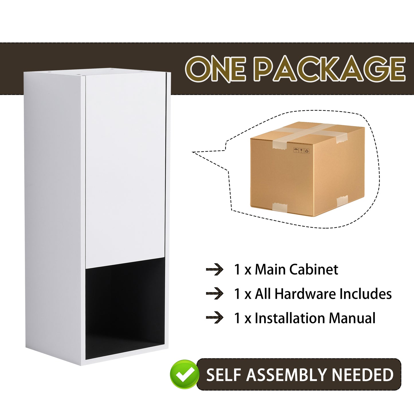 Tall white cabinet with black bottom section includes one package with hardware and manual