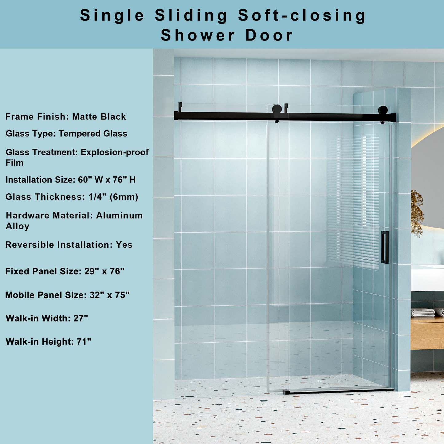 Single sliding softclosing shower door with matte black frame and tempered glass