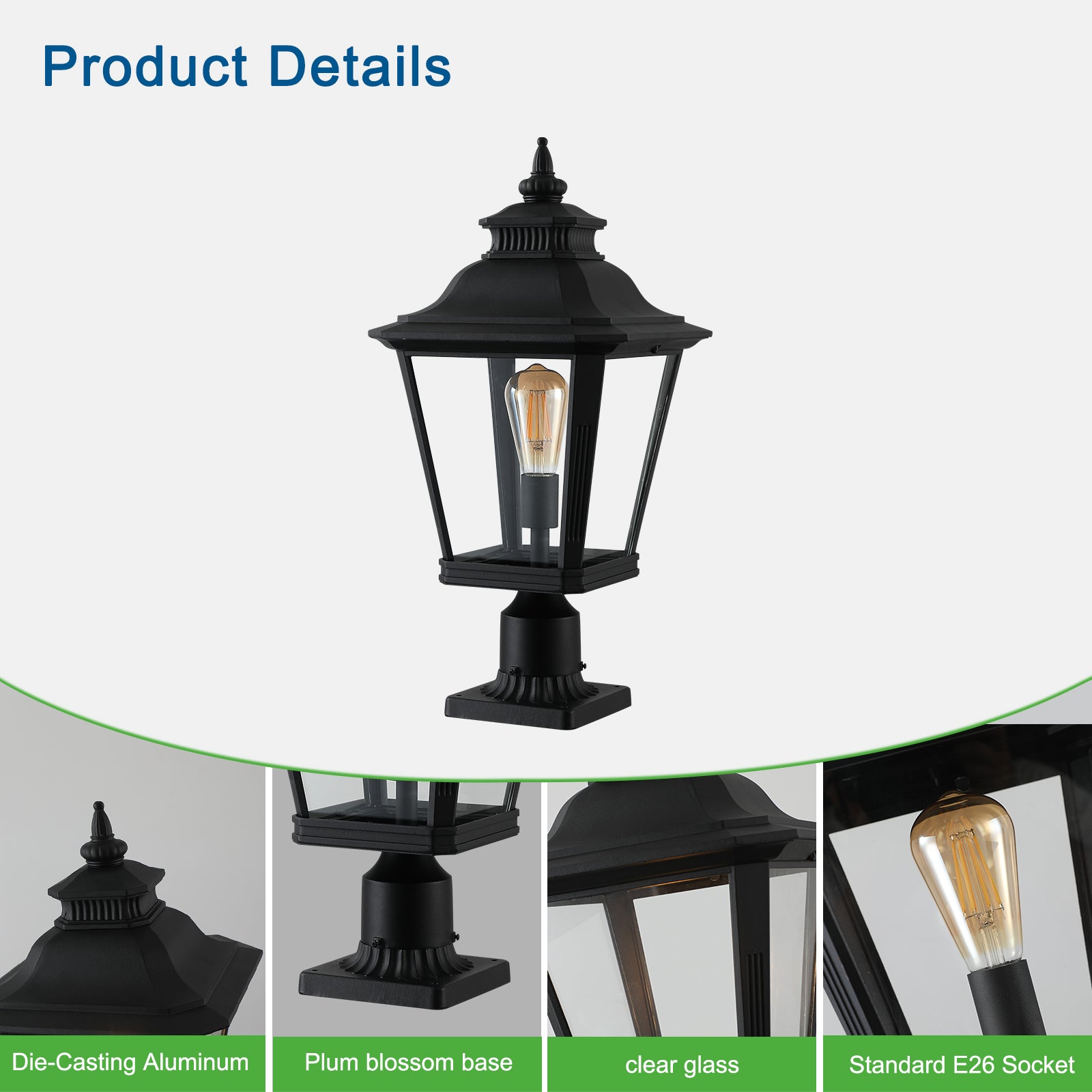 Black diecasting aluminum outdoor post lamp with clear glass panes and antique bulb