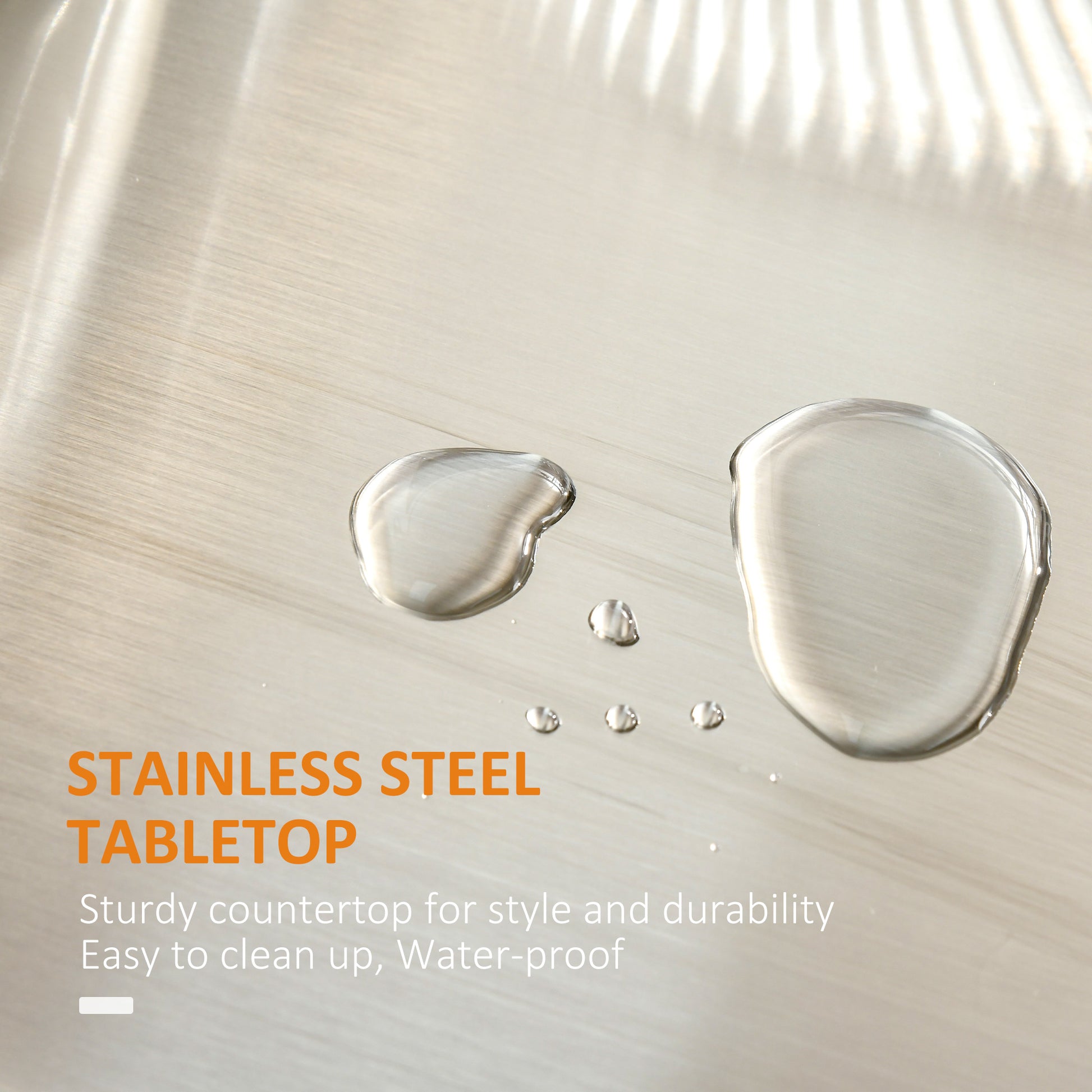 Brushed stainless steel tabletop surface with water droplets showcasing its waterproof feature