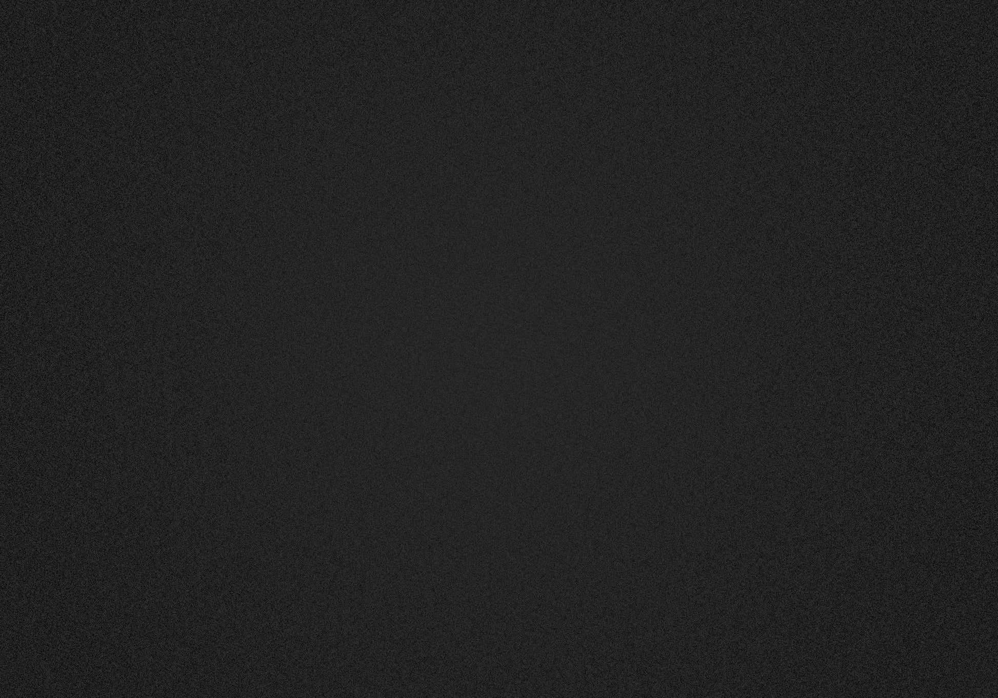 Black textured background with subtle grain